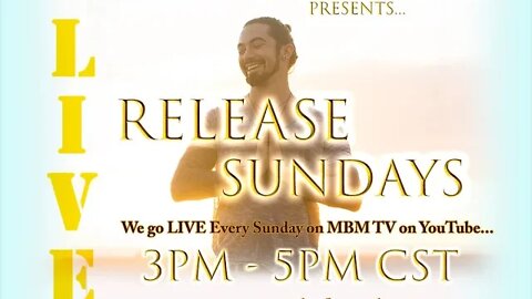 RELEASE SUNDAYS LIVE 7-24-22 - BACK IN THE MIX WITH GUEST ALEX ANDERSON - SPIRITUAL TOOLS & FOOLS...