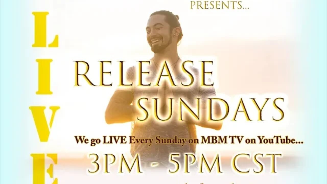 RELEASE SUNDAYS LIVE 7-24-22 - BACK IN THE MIX WITH GUEST ALEX ANDERSON - SPIRITUAL TOOLS & FOOLS...