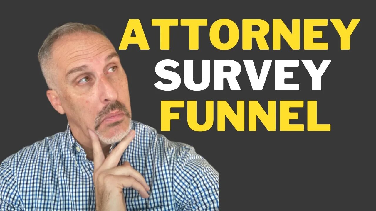 [How To] Attorney Survey Funnel Design