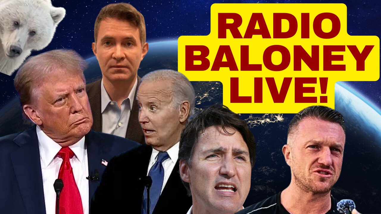 Radio Baloney Live! Biden Debate Disaster, Tommy Robinson, Douglas Murray, Trudeau, Poilievre