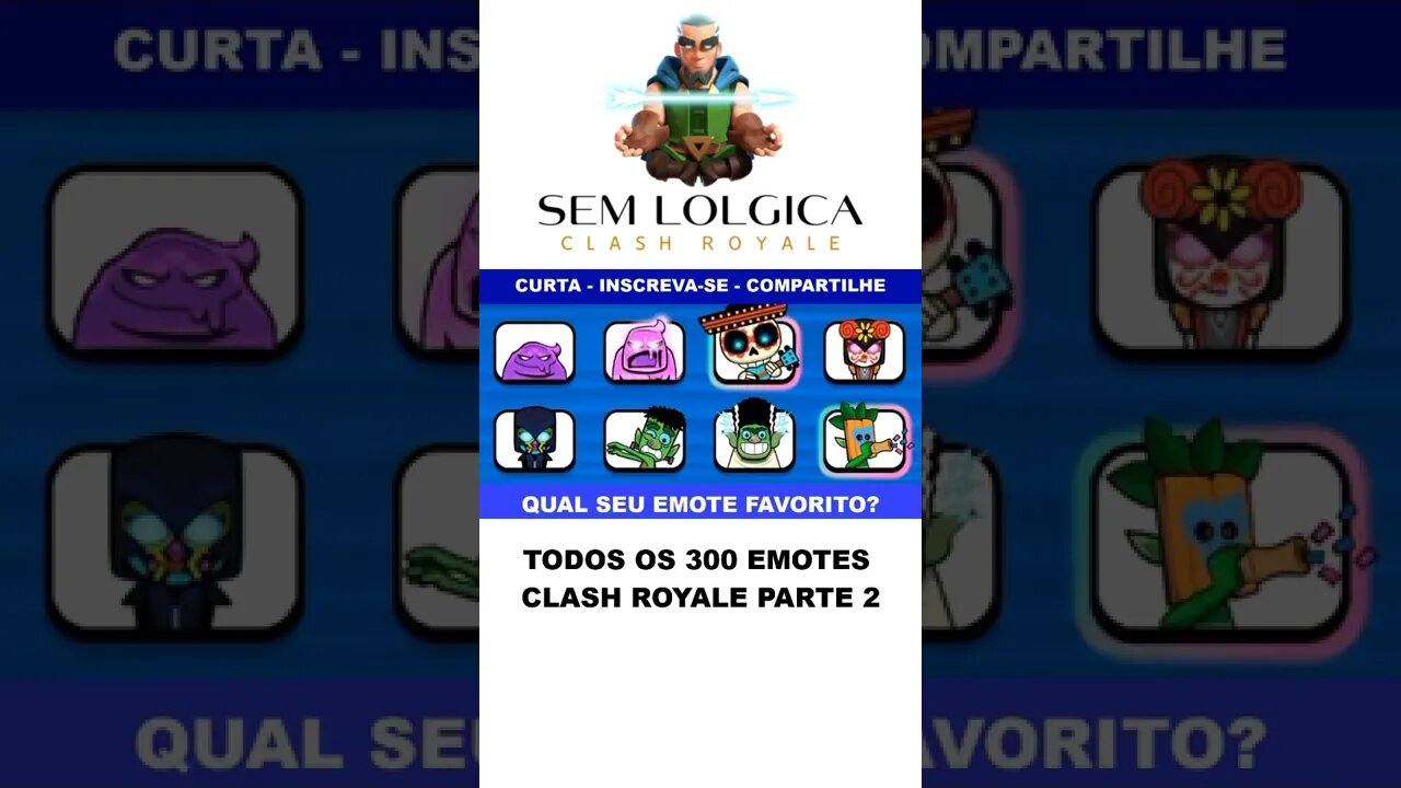 TODOS OS 300 EMOTES CLASH ROYALE PARTE 2 #shorts