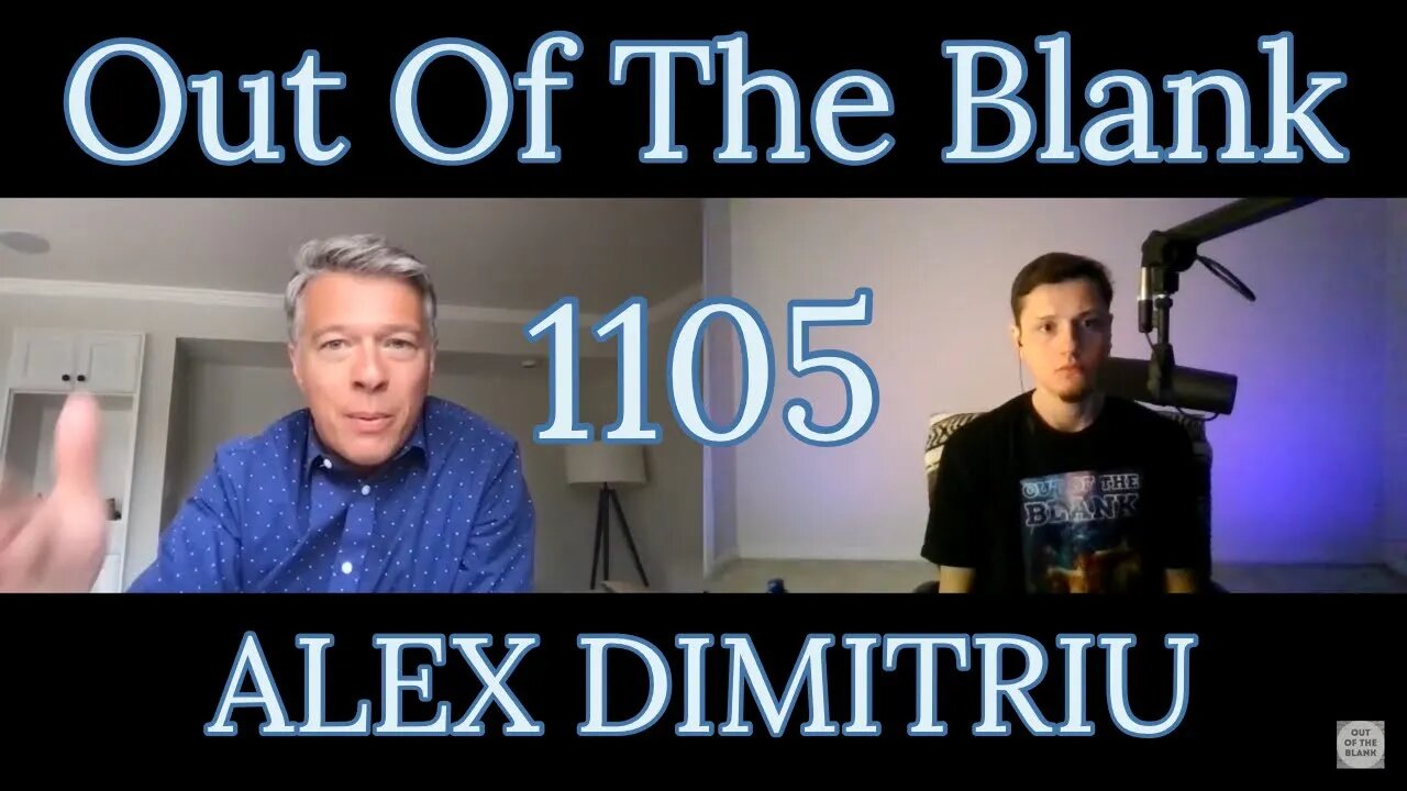 Out Of The Blank #1105 - Alex Dimitriu