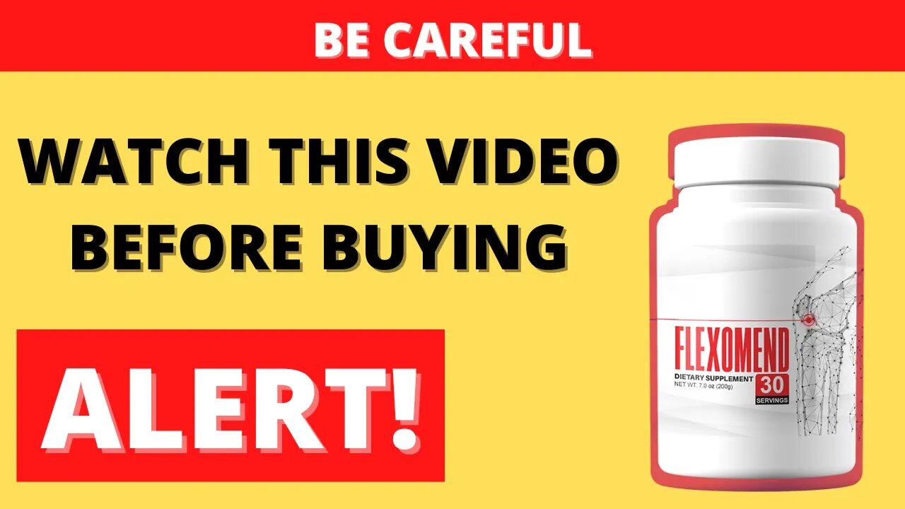 Flexomend | BE CAREFUL | Flexomend Reviews - Where To Buy Flexomend Supplement