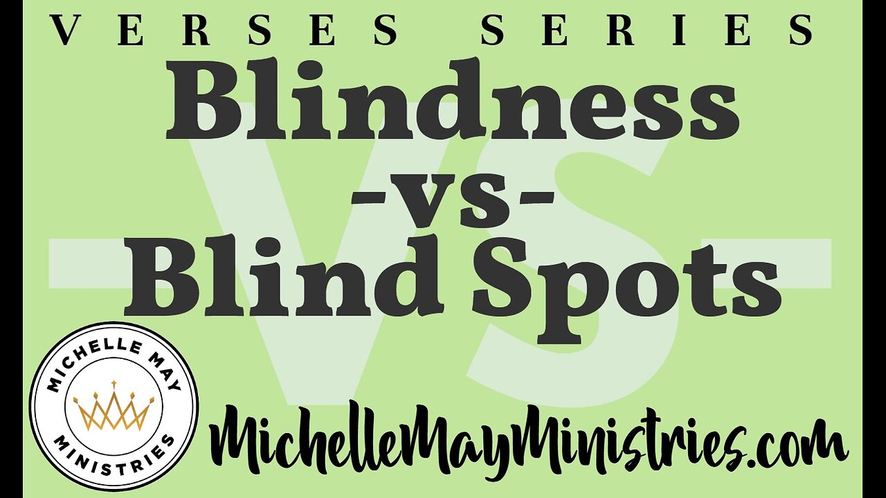 Blindness vs. Blind Spots