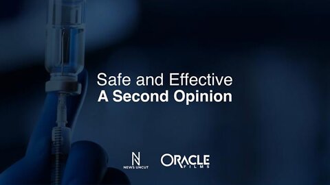 SAFE AND EFFECTIVE - A Second Opinion