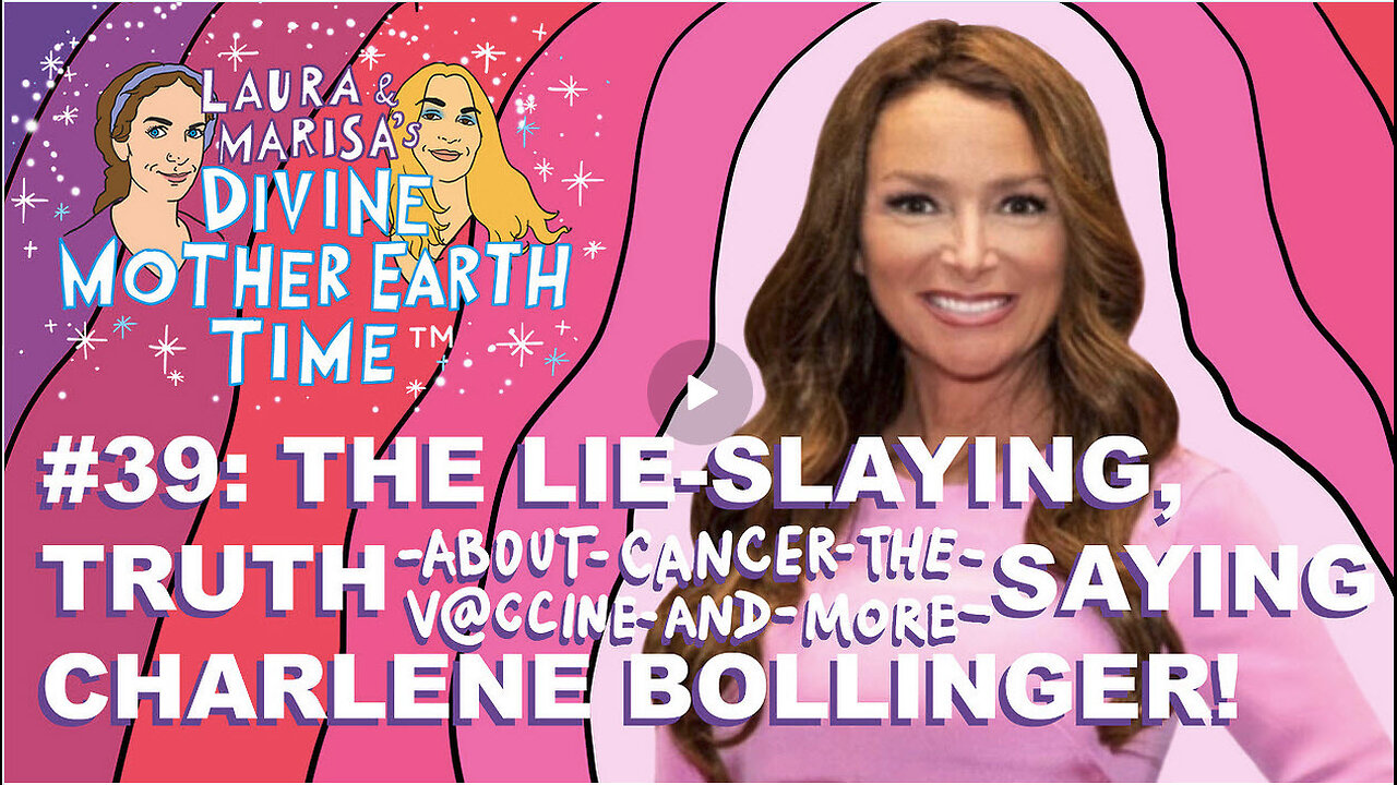 DIVINE MOTHER EARTH TIME #39: THE LIE-SLAYING, TRUTH-ABOUT-CANCER-THE-V@CCINE-AND-MORE