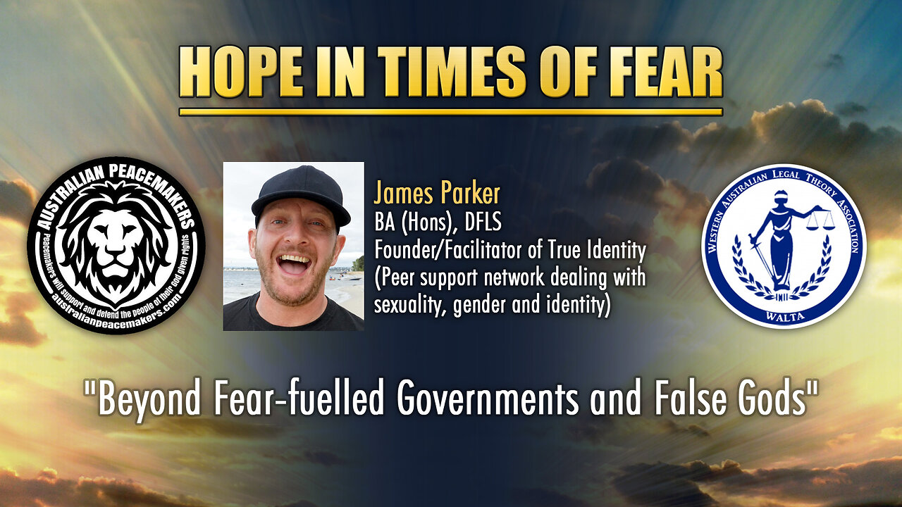 2023-10-21: James Parker - Beyond Fear-fuelled Governments and False Gods