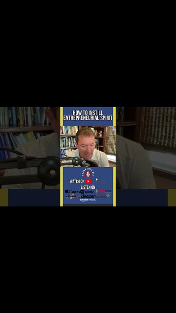 How to Instill Entrepreneurial Spirit