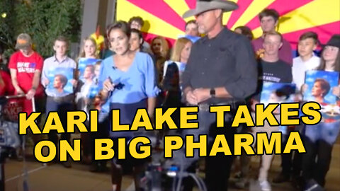 Kari Lake Takes on Big Pharma