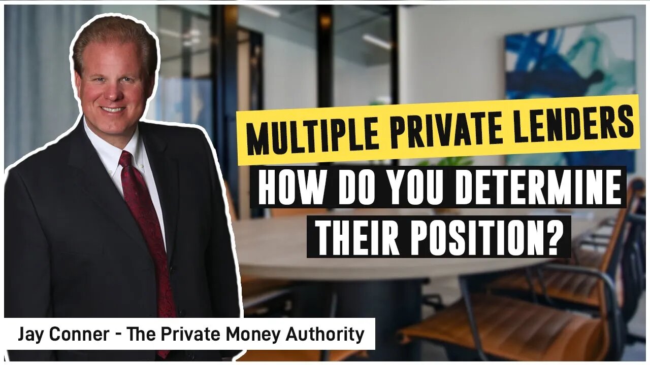 Multiple Private Lenders - How Do You Determine Their Position?