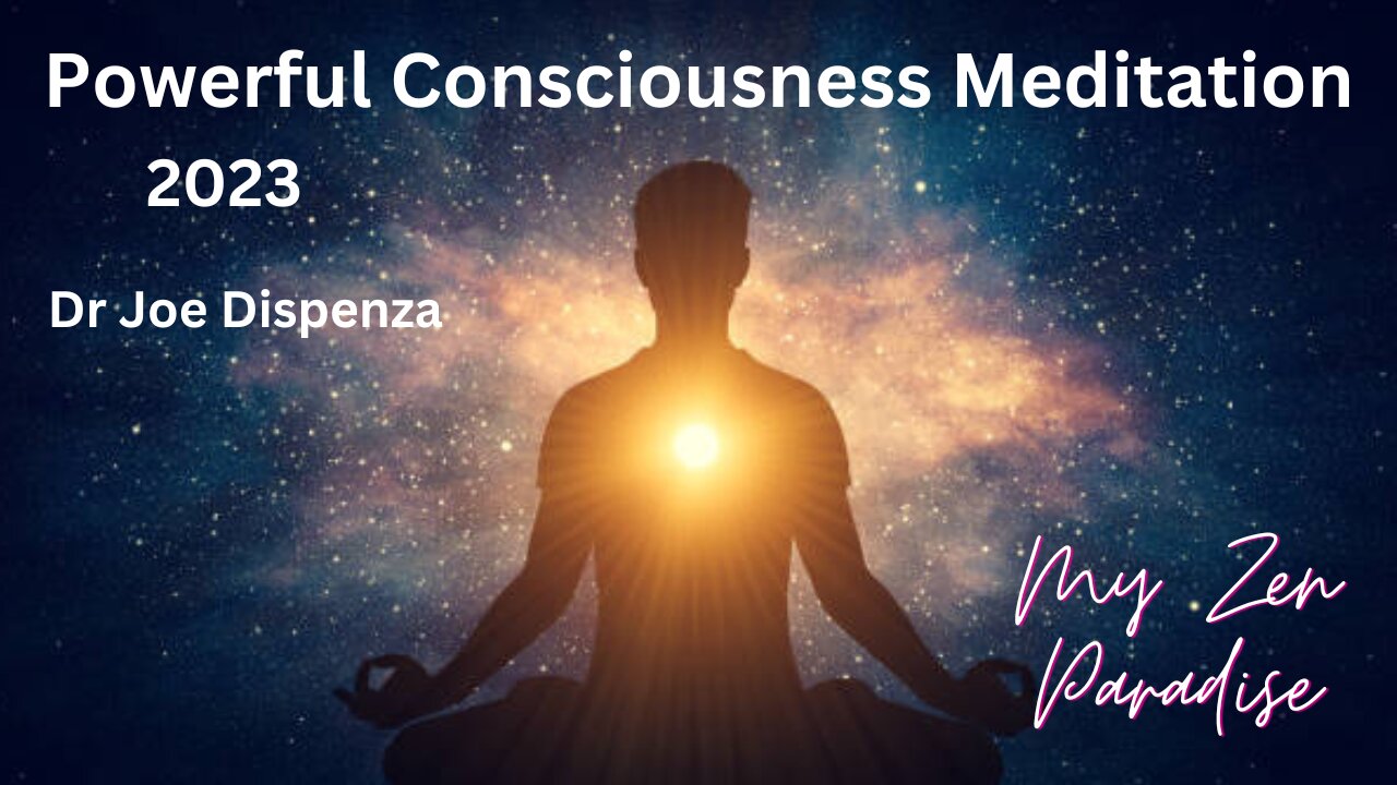 Powerful Consciousness MEDITATION by Dr Joe Dispenza