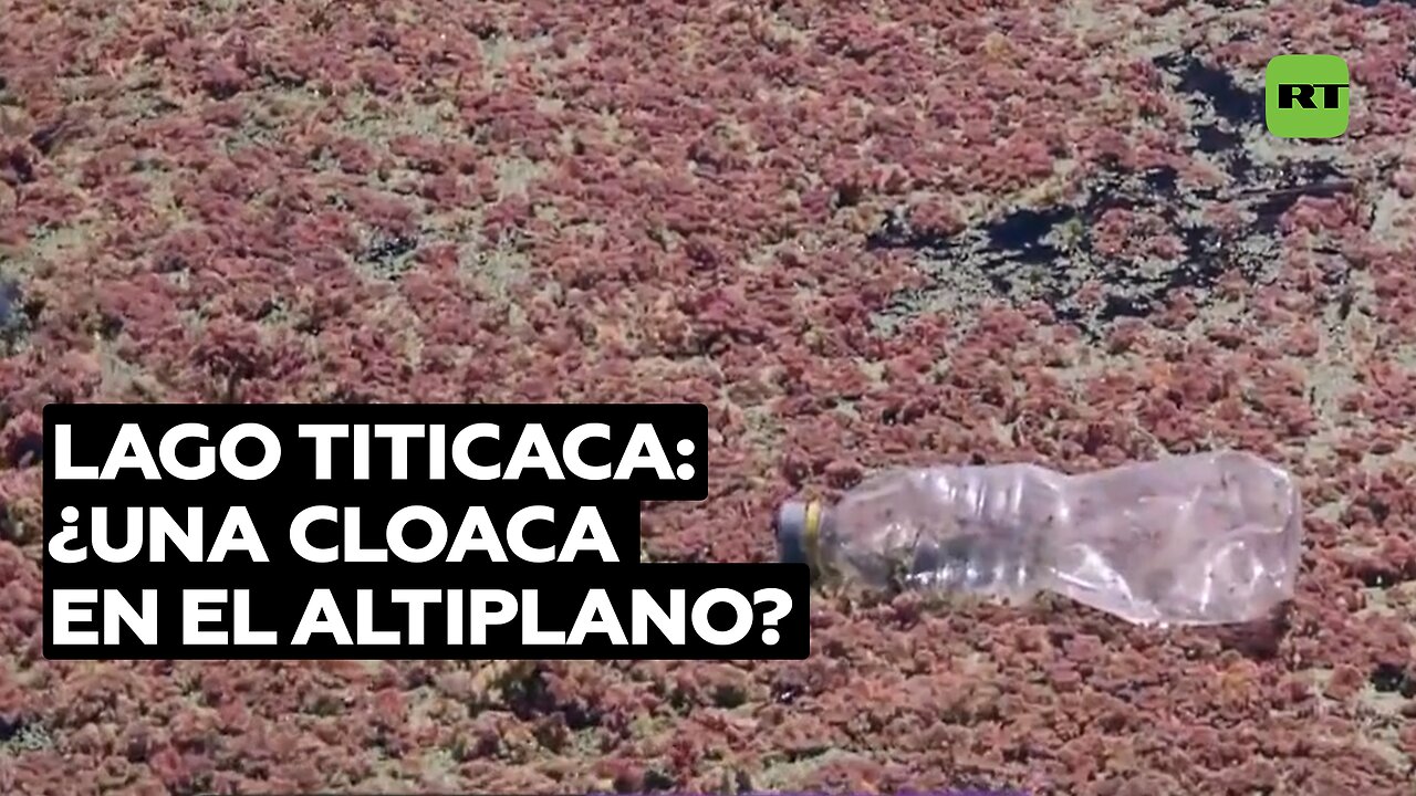 Lago Titicaca, ¿una cloaca en el altiplano?