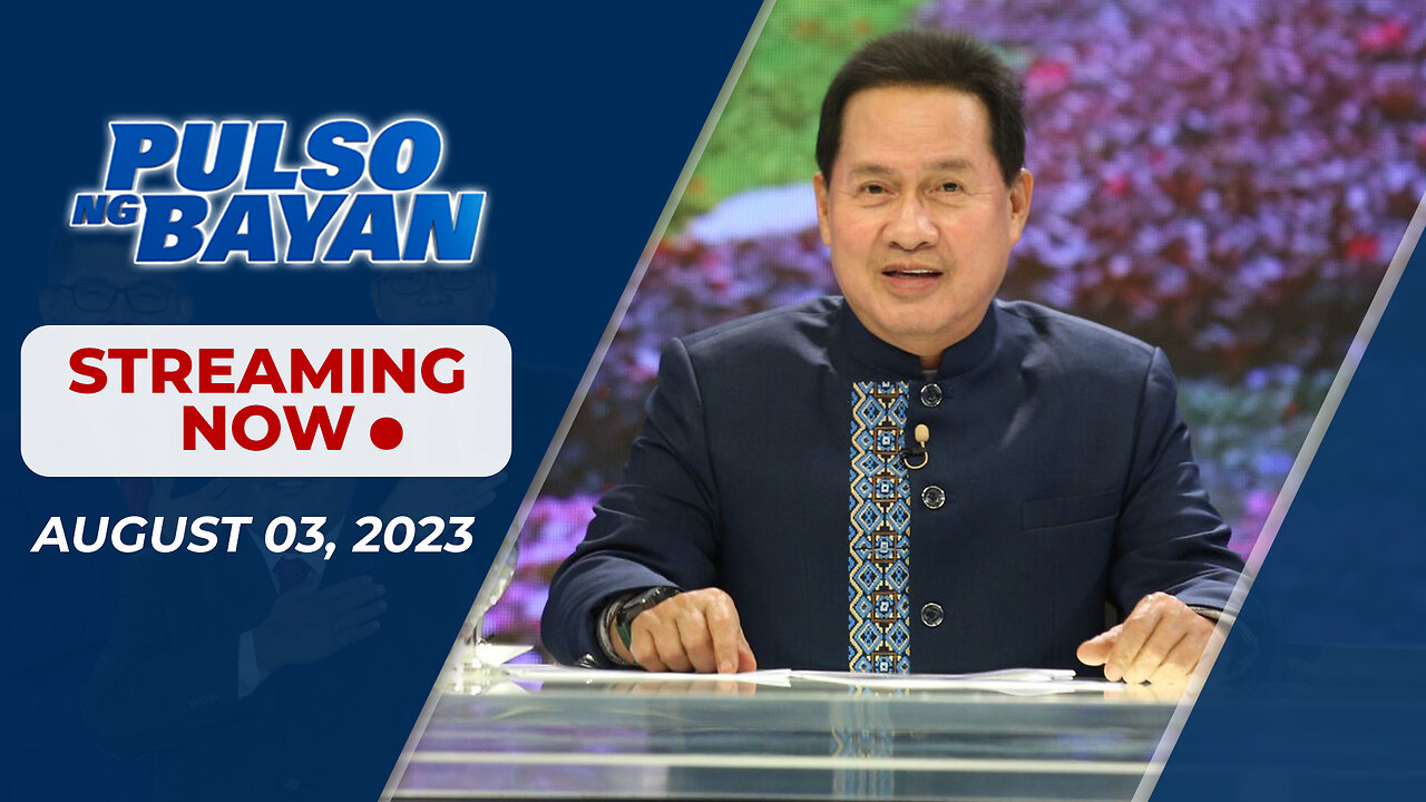 LIVE | Pulso ng Bayan kasama sina Admar Vilando at Jade Calabroso | Agosto 3, 2023