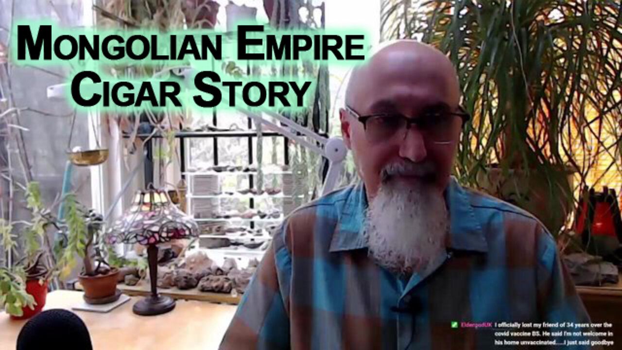 The Cost of Progress With Empires, Is the Price Worth It? A Mongolian Empire Cigar Story [ASMR]