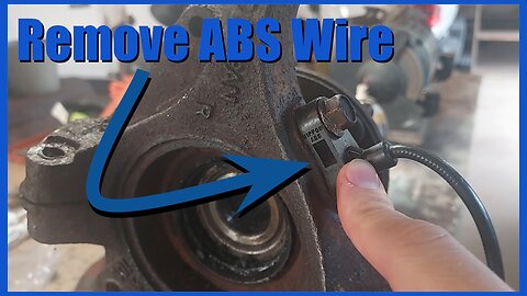 Removing ABS Wire from Steering Knuckle