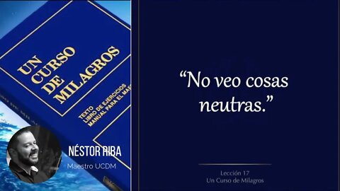 Lección 17 de Un Curso de Milagros