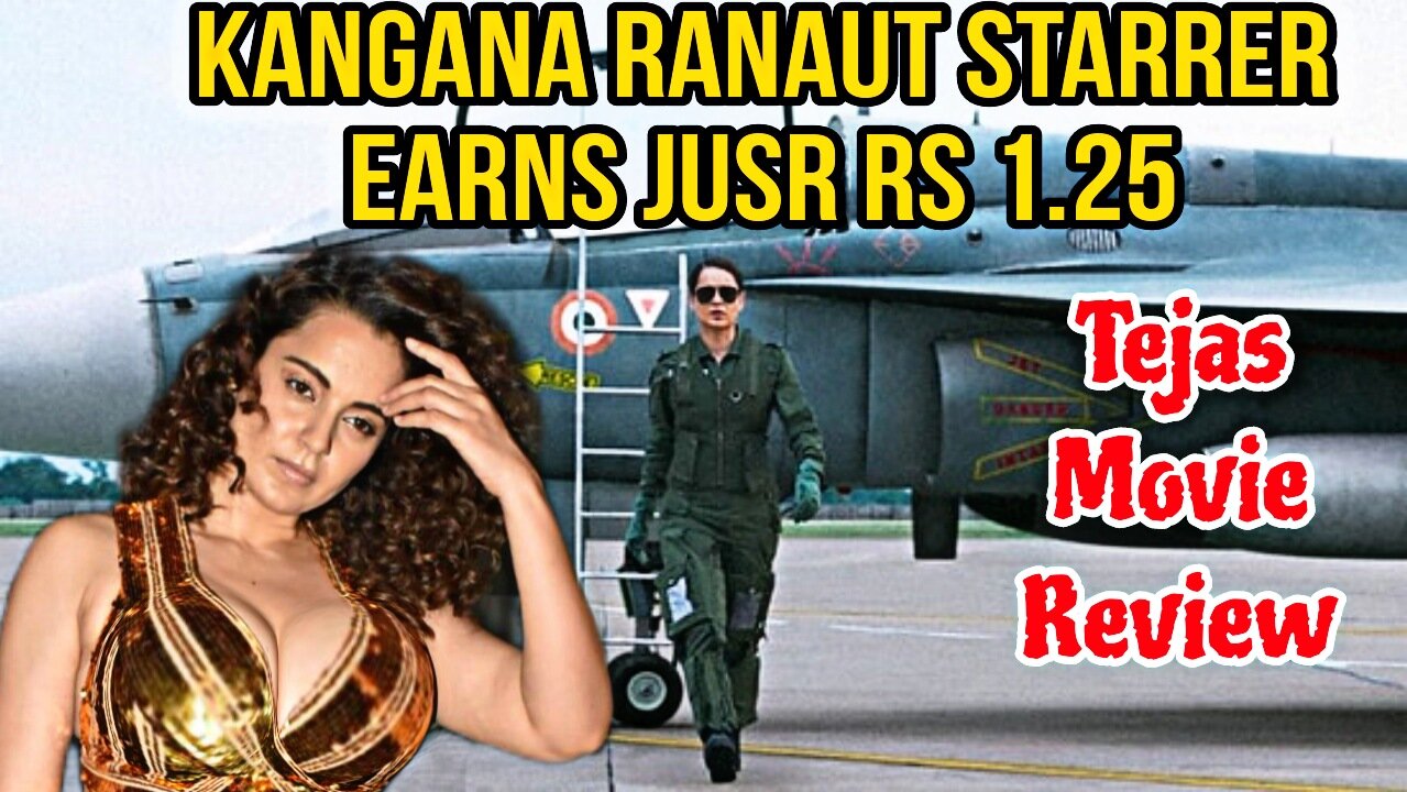 Tejas Movie Review | Kangana Ranaut | Tejas Movie Box Office Collection |