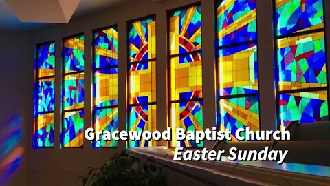 Gracewood Baptist Church Easter Sunday