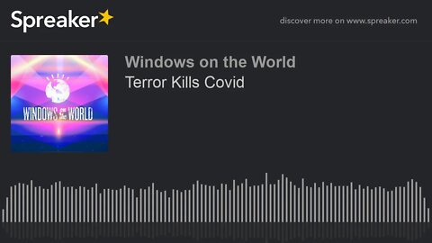 Terror Kills Covid