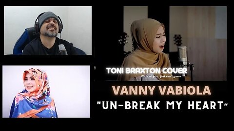 Vanny Vabiola - Un-Break My Heart - Toni Braxton Cover - Brazilian React