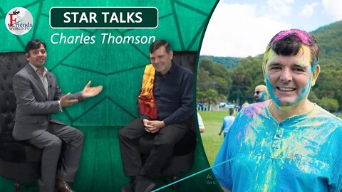 Charles Thomson Interview with Varun Tiwari | FriendsWorldTV