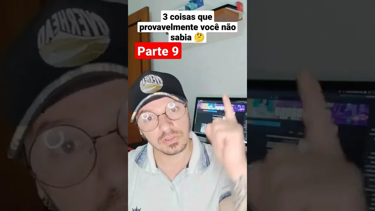 3 coisas que provavelmente você não sabia 🤔 parte 9