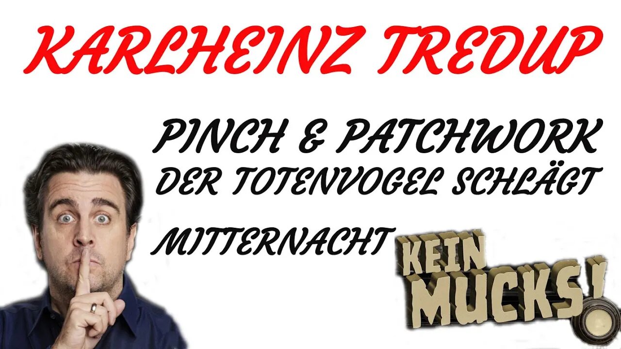 KRIMI Hörspiel - KEIN MUCKS - Pinch und Patchwork + Der Totenvogel schlägt Mitternacht