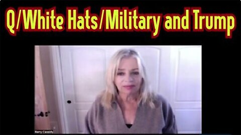 Kerry Cassidy Latest Intel: Q/White Hats/ Military And Trump!