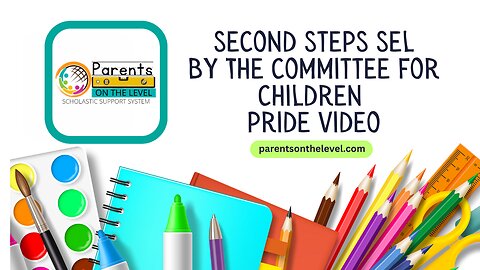 SECOND STEPS SEL BY THE COMMITTEE FOR CHILDREN PRIDE VIDEO