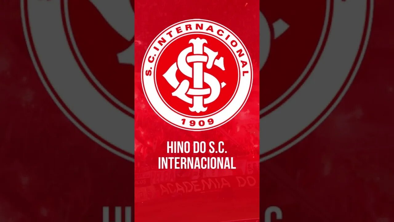 HINO DO S.C. INTERNACIONAL / RS