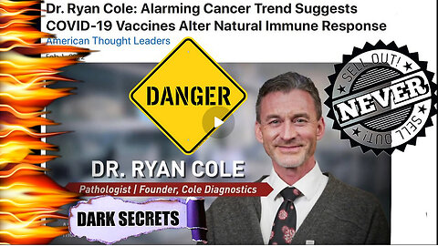 Dr. 'Ryan Cole' "Lipid Nanoparticles w/ Human 'Gene's Are A Medical 'Nuclear' Health Bomb"