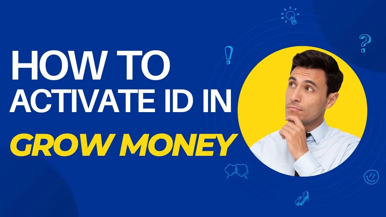 How to Activate ID in Grow Money | #GrowMoney #IDActivate