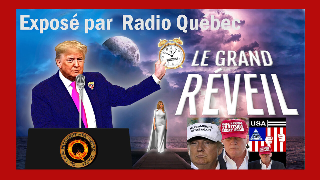 Donald TRUMP ? C'est l'Homme du "Grand Réveil" ... Exposé par Alexis COSSETTE (Extraits)