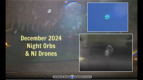 Night Orbs - December 2024 and NJ Drones