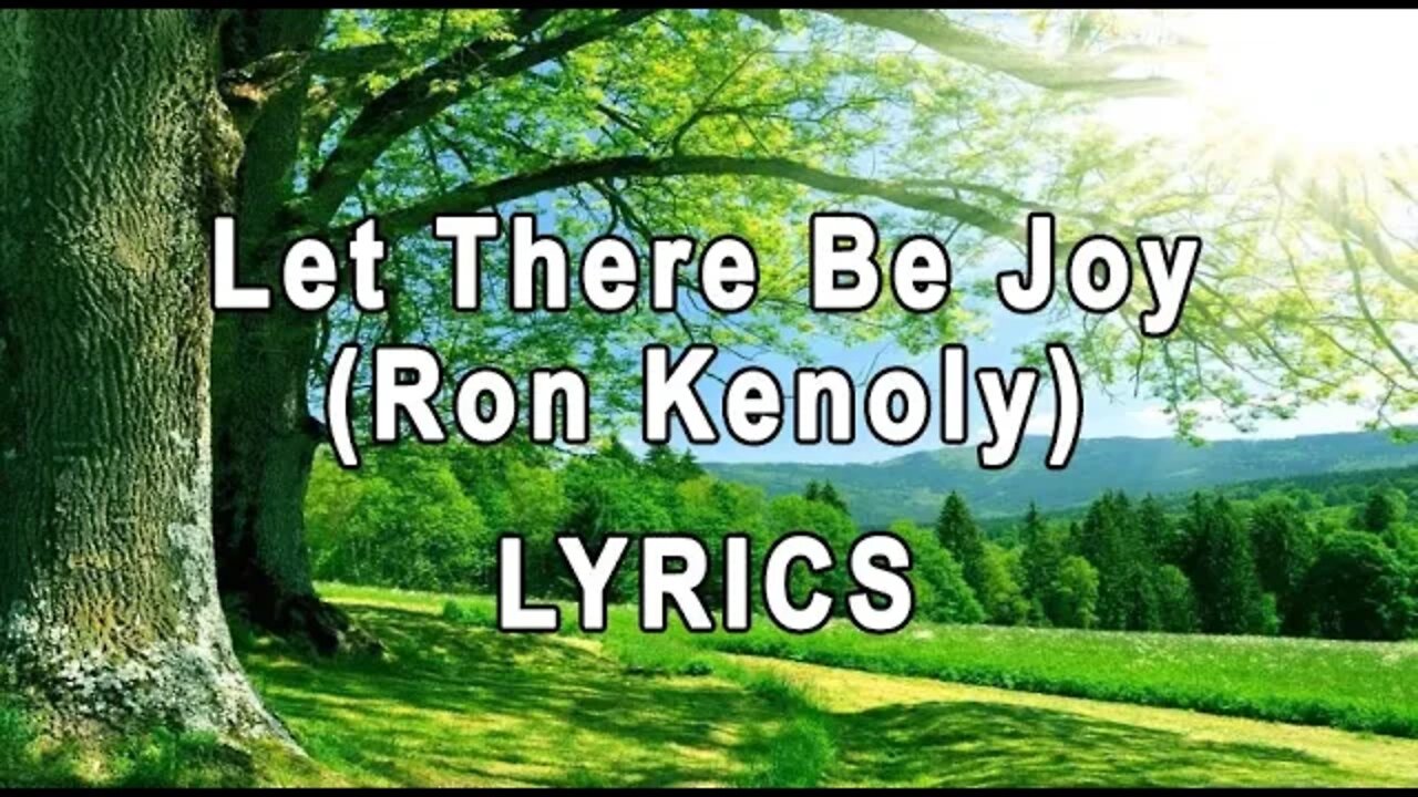 Let There Be Joy Lyrics