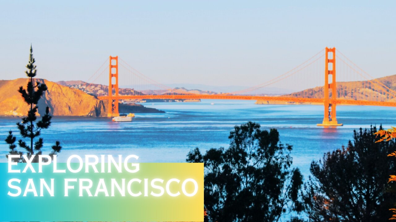 San Francisco: Travel Guide for Your Next Adventure