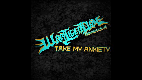 War Liger Dan - Take My Anxiety (Official Audio)