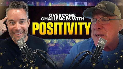 How to Overcome Negativity and Embrace a Positive Mindset