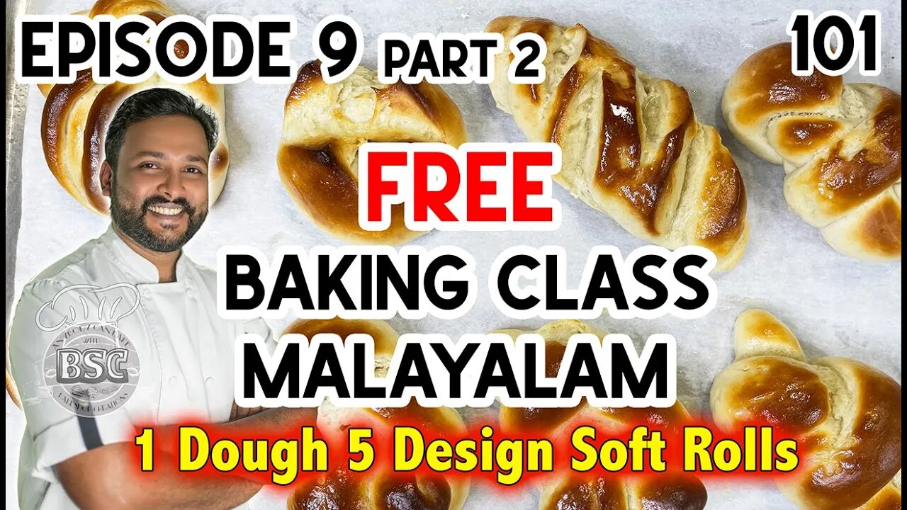 Sunday Special Baking Class part 2 episode 9 5 Soft Roll Designs With One Dough (മലയാളം)