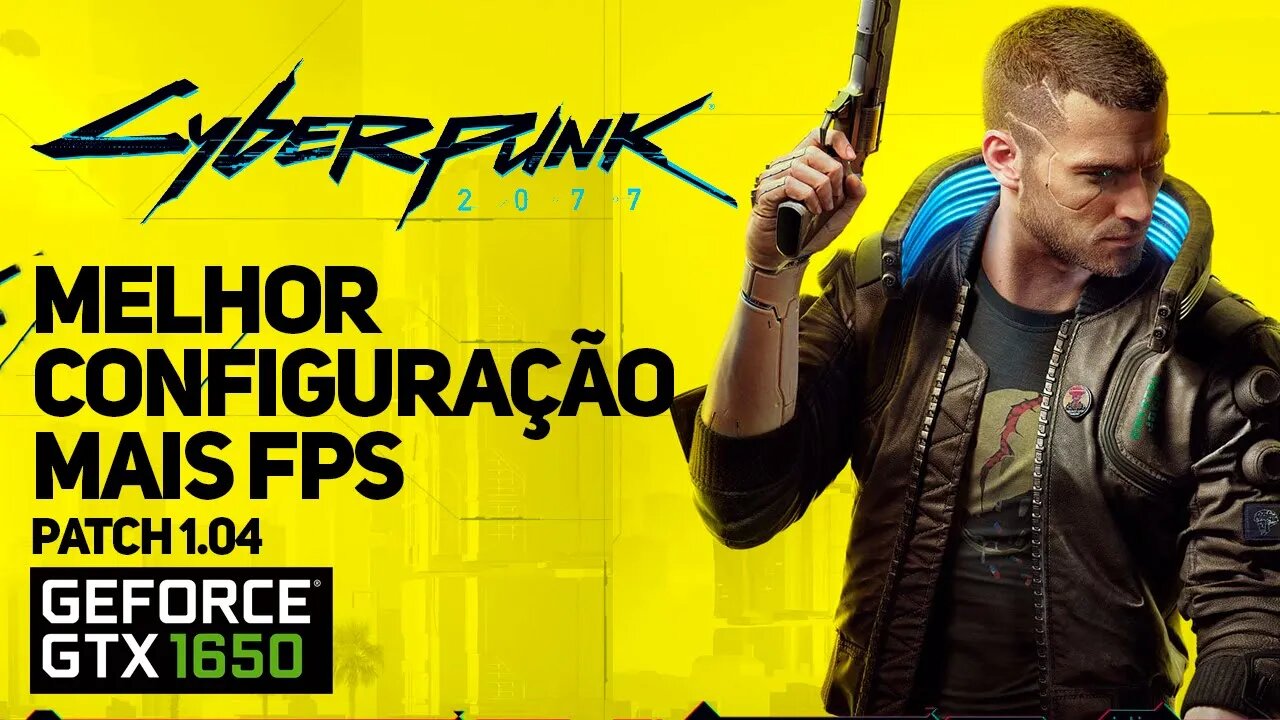 Cyberpunk 2077 | Melhor configuração para jogar | GTX 1650 Dell G3 3590