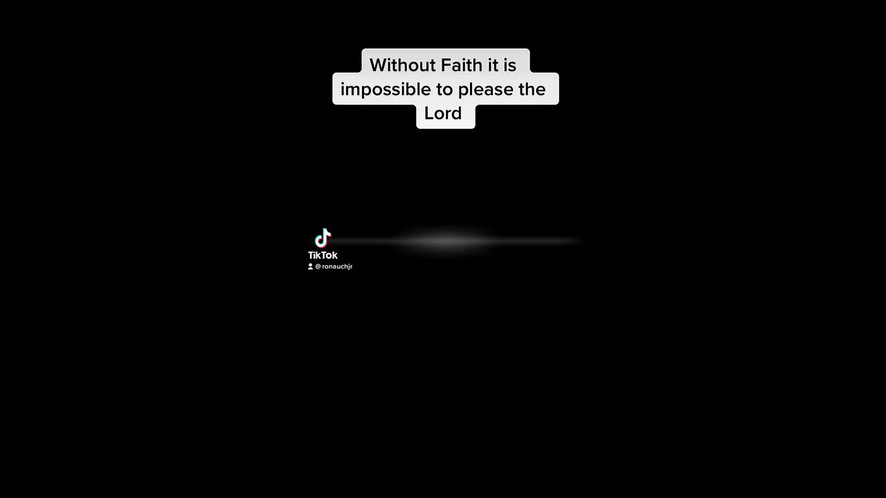 Without faith, it is impossible to please the Lord ￼