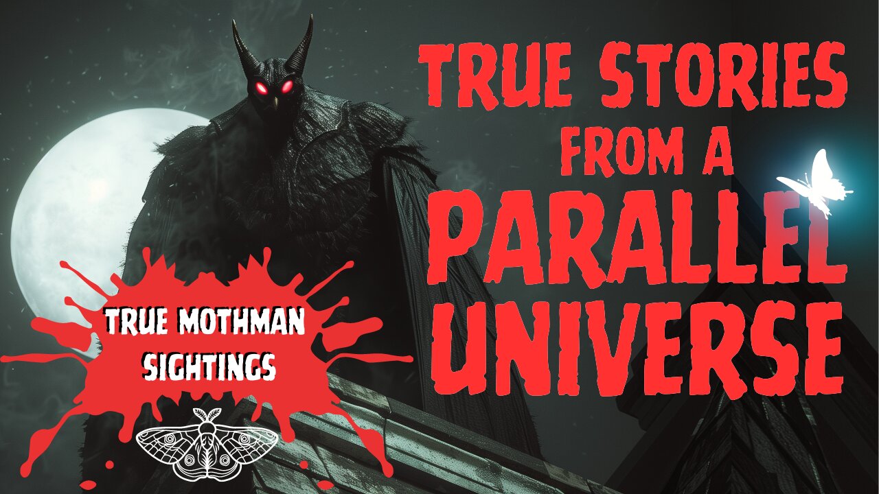 TRUE STORIES FROM A PARALLEL UNIVERSE - EP #3