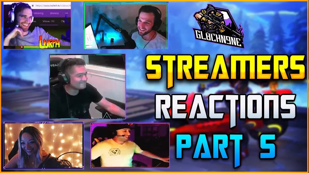 Streamers Reactions 5 | Gl0ckN9ne