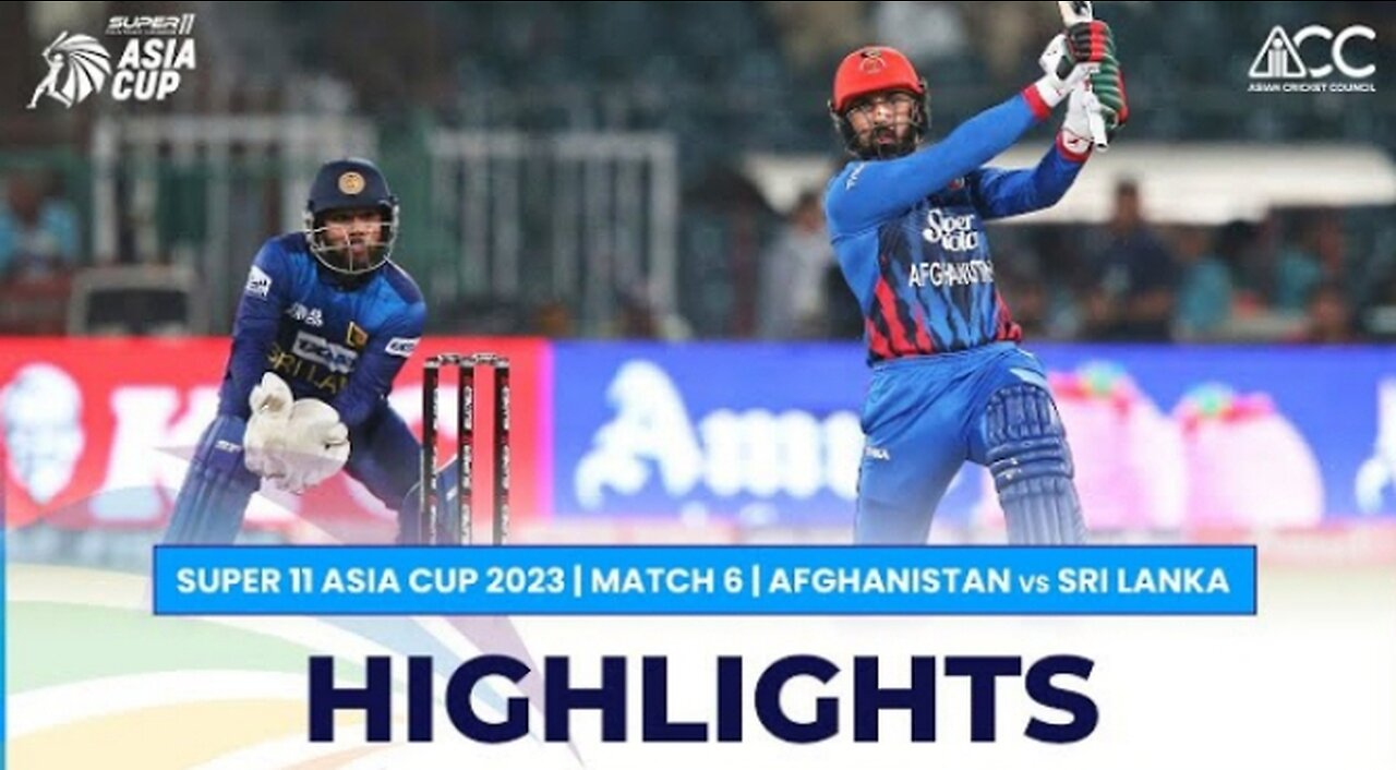 Sri Lanka Vs Afghanistan Full Match Highlights | Asia Cup 2023