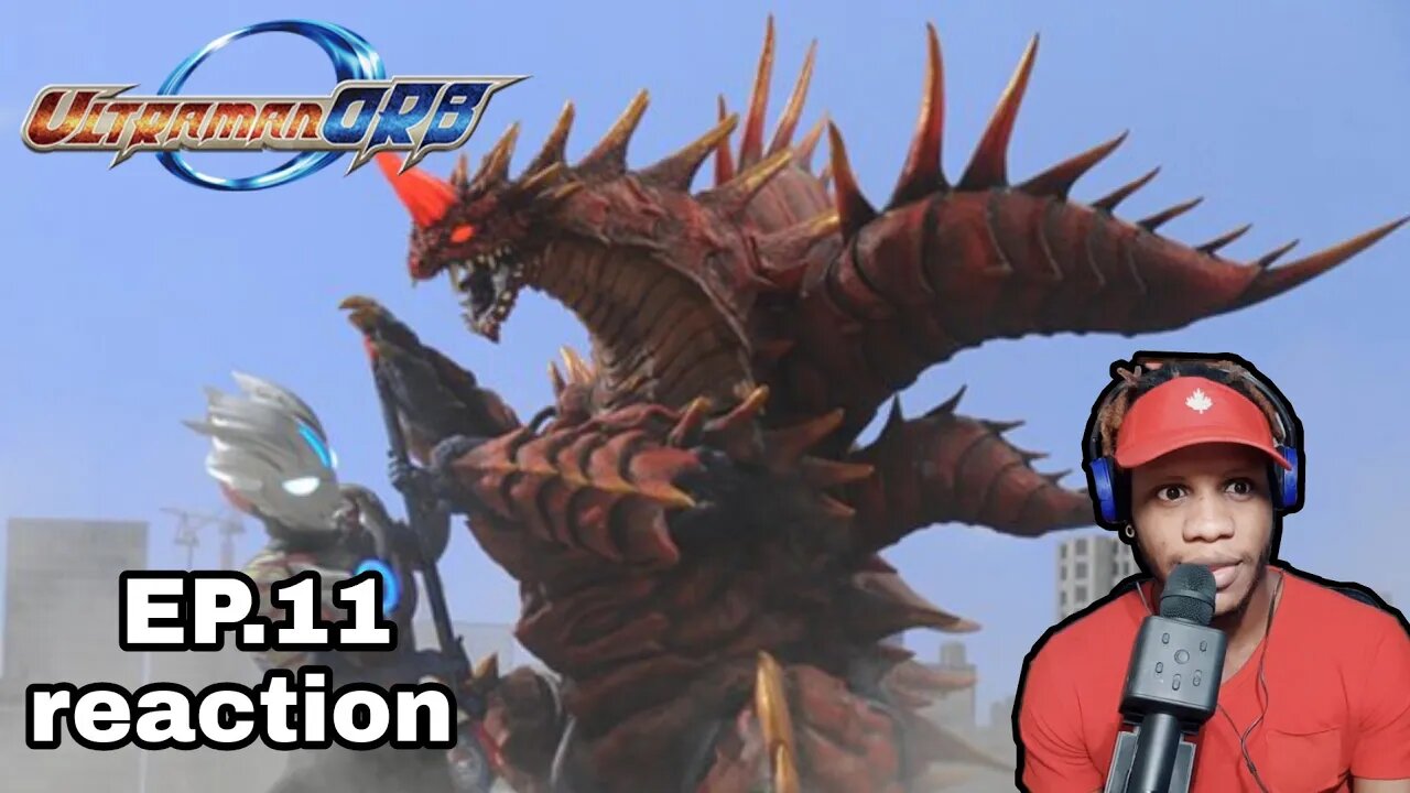 Ultraman Orb Episode 11 Reaction ウルトラマンオーブ反応エピソード11です