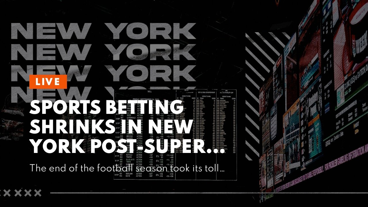 Sports Betting Shrinks in New York Post-Super Bowl