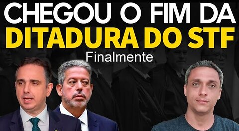 In Brazil is coming the end of the dictatorship of STF - Lira and Pacheco say enough!