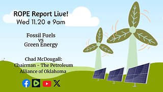 Fossil Fuels VS Green Energy - Chad McDougall, Chairman, Oklahoma Petroleum Alliance