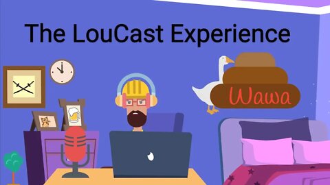 LouCast 8-11-22