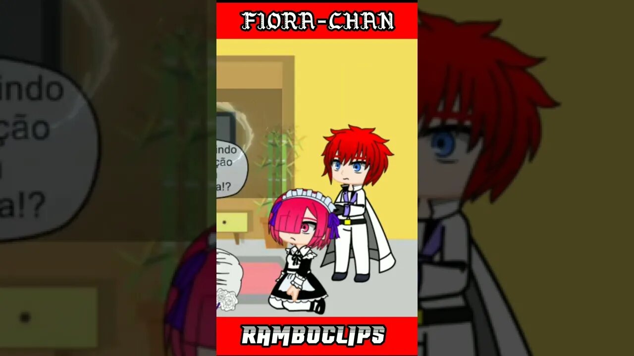 Canal RamboClips e Fiora-chan #anime #reaction #gacha